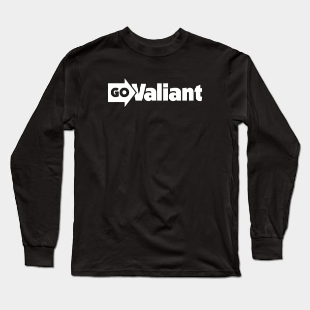 Go Valiant Long Sleeve T-Shirt by jepegdesign